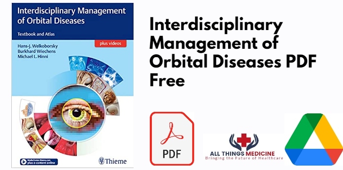 Interdisciplinary Management of Orbital Diseases PDF