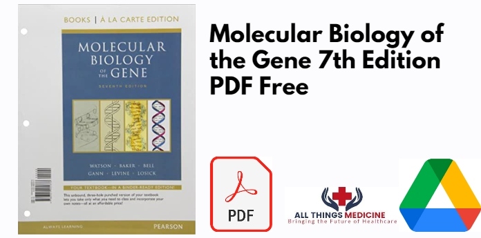 Molecular Biology of the Gene 7th Edition PDF