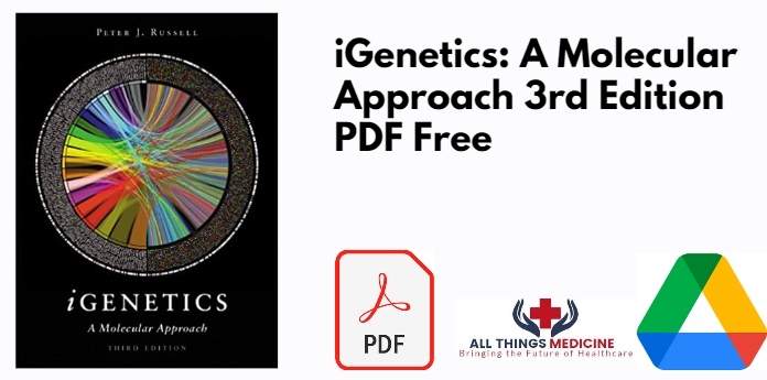 iGenetics: A Molecular Approach 3rd Edition PDF