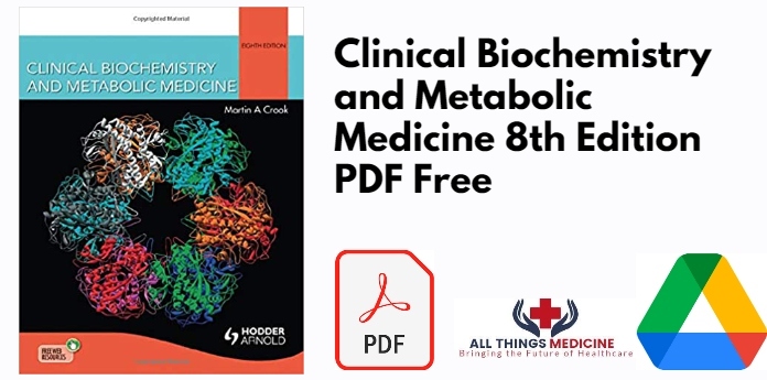 Clinical Biochemistry and Metabolic Medicine 8th Edition PDF