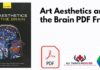 Art Aesthetics and the Brain PDF