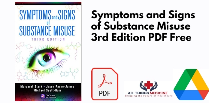 Symptoms and Signs of Substance Misuse 3rd Edition PDF