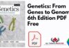 Genetics: From Genes to Genomes 6th Edition PDF