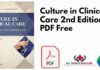 Culture in Clinical Care 2nd Edition PDF