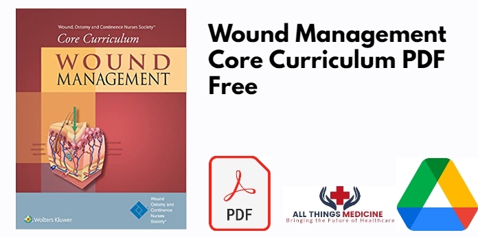 Wound Management Core Curriculum PDF