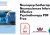 Neuropsychotherapy: Neurosciences Inform Effective Psychotherapy PDF