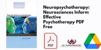 Neuropsychotherapy: Neurosciences Inform Effective Psychotherapy PDF