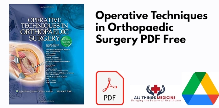 Operative Techniques in Orthopaedic Surgery PDF