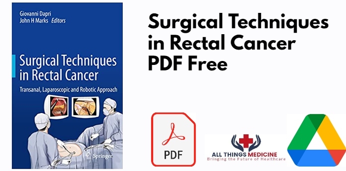 Surgical Techniques in Rectal Cancer PDF