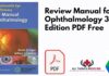 Review Manual for Ophthalmology 3rd Edition PDF
