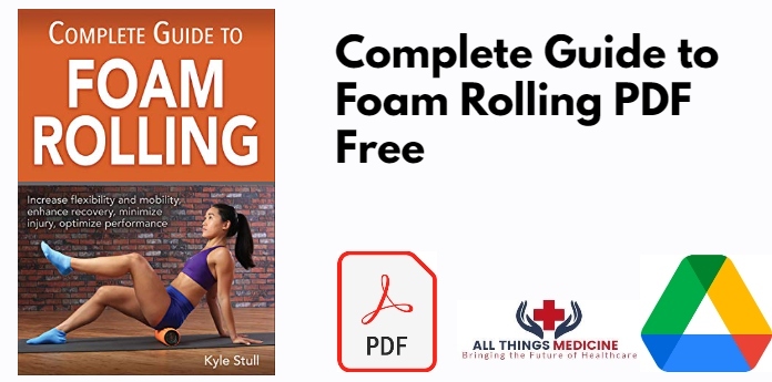 Complete Guide to Foam Rolling PDF