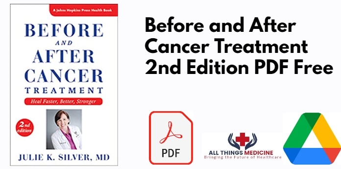 Before and After Cancer Treatment 2nd Edition PDF