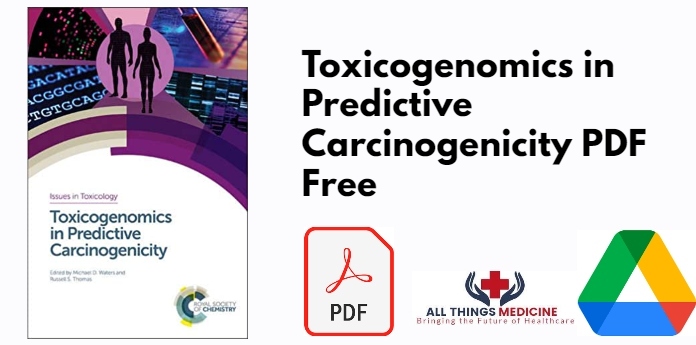 Toxicogenomics in Predictive Carcinogenicity PDF