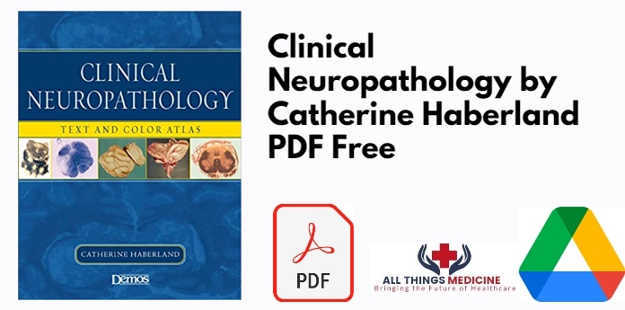 Clinical Neuropathology by Catherine Haberland PDF