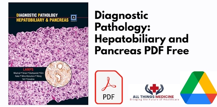 Diagnostic Pathology: Hepatobiliary and Pancreas PDF
