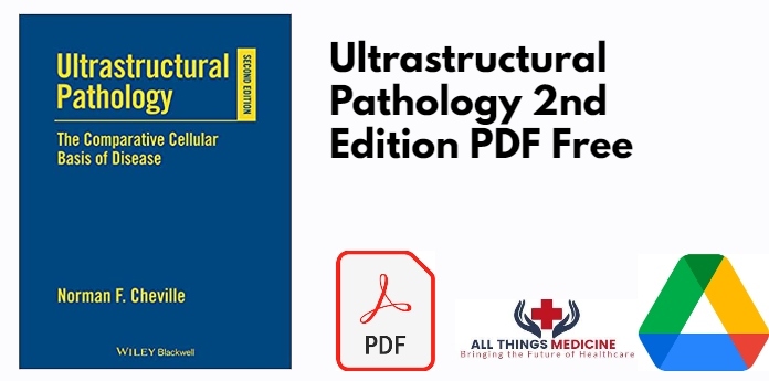 Ultrastructural Pathology 2nd Edition PDF
