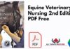 Equine Veterinary Nursing 2nd Edition PDF