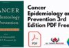 Cancer Epidemiology and Prevention 3rd Edition PDF
