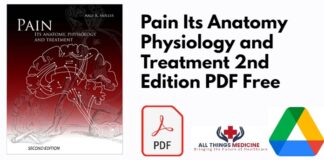 Pain Its Anatomy Physiology and Treatment 2nd Edition PDF