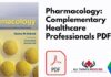 Pharmacology: Complementary Healthcare Professionals PDF