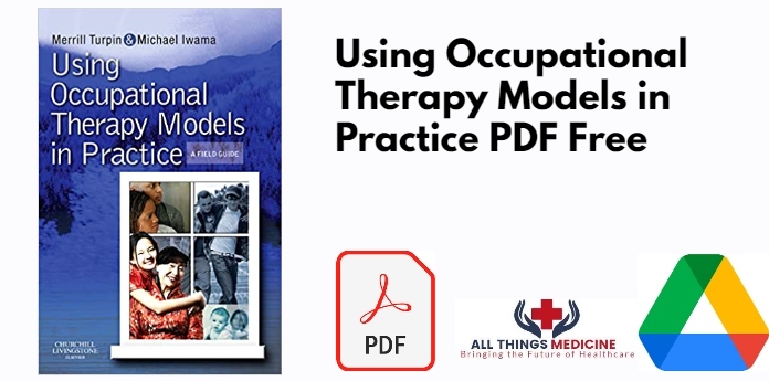 Using Occupational Therapy Models in Practice PDF