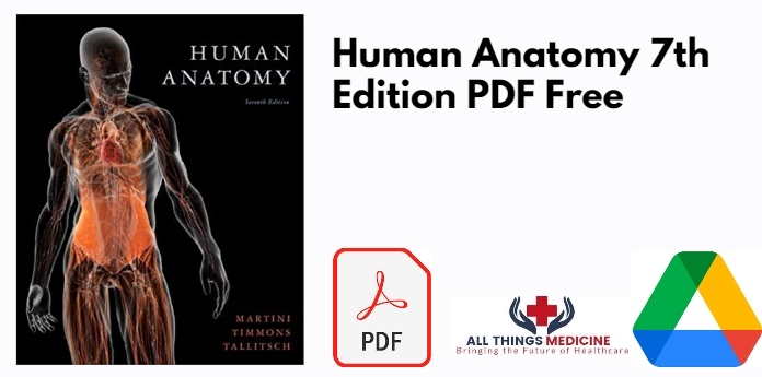 Human Anatomy 7th Edition PDF