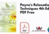 Payne's Relaxation Techniques 4th Edition PDF