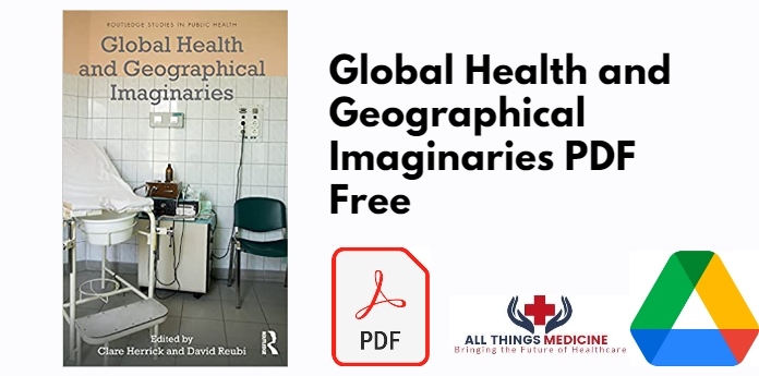 Global Health and Geographical Imaginaries PDF