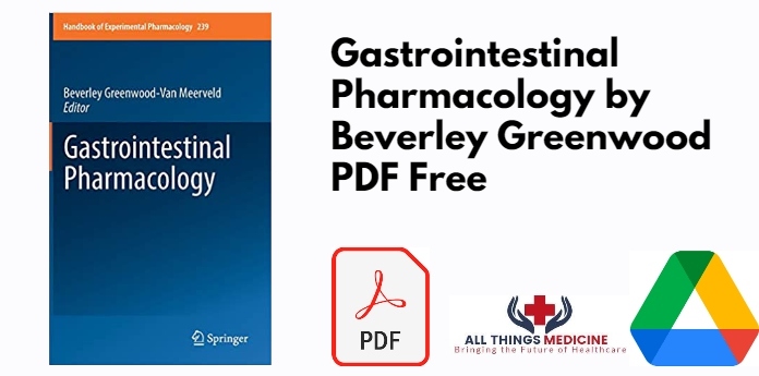 Gastrointestinal Pharmacology by Beverley Greenwood PDF