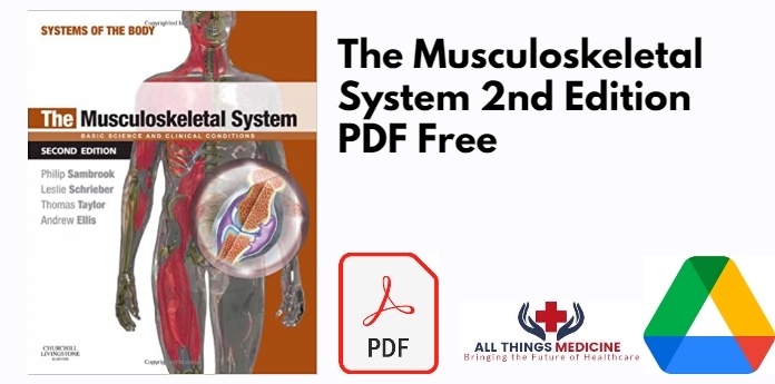 The Musculoskeletal System 2nd Edition PDF