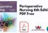 Perioperative Nursing 6th Edition PDF