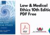 Law & Medical Ethics 10th Edition PDF