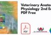 Veterinary Anatomy & Physiology 2nd Edition PDF