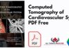 Computed Tomography of Cardiovascular System PDF