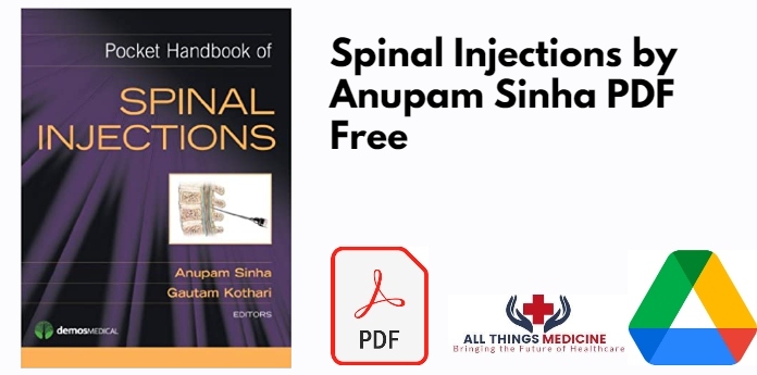 Spinal Injections by Anupam Sinha PDF