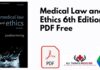 Medical Law and Ethics 6th Edition PDF