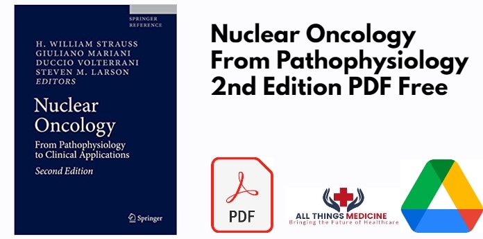 Nuclear Oncology From Pathophysiology 2nd Edition PDF