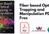 Fiber based Optical Trapping and Manipulation PDF