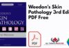 Weedon's Skin Pathology 3rd Edition PDF