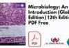Microbiology: An Introduction (Global Edition) 12th Edition PDF