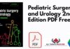 Pediatric Surgery and Urology 2nd Edition PDF