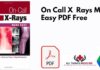 On Call X Rays Made Easy PDF