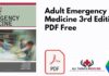 Adult Emergency Medicine 3rd Edition PDF