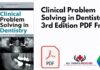 Clinical Problem Solving in Dentistry 3rd Edition PDF