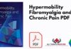 Hypermobility Fibromyalgia and Chronic Pain PDF