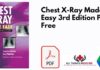 Chest X-Ray Made Easy 3rd Edition PDF
