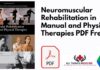 Neuromuscular Rehabilitation in Manual and Physical Therapies PDF