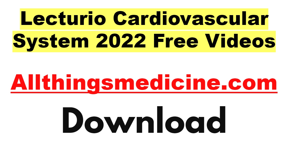 lecturio-cardiovascular-system-videos-2022-free-download