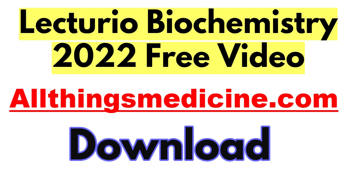 lecturio-biochemistry-videos-2022-free-download