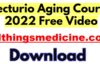 lecturio-aging-course-2022-free-download